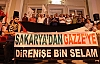 GAZZE DİRENİŞİNE SAKARYA’DAN SELAM